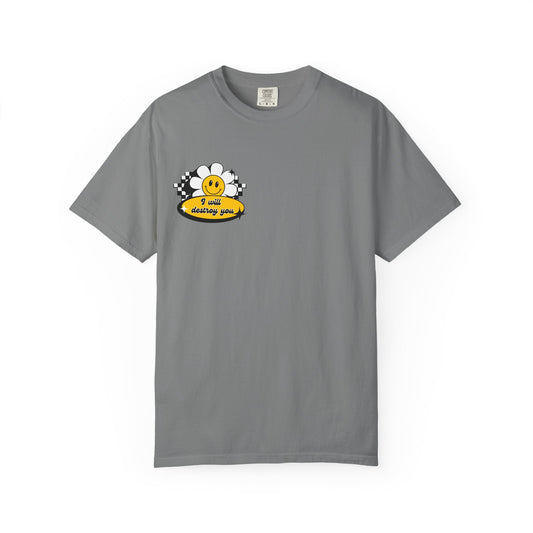 Unisex T-Shirt — I Will Destroy You