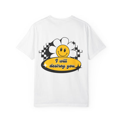 Unisex T-Shirt — I Will Destroy You