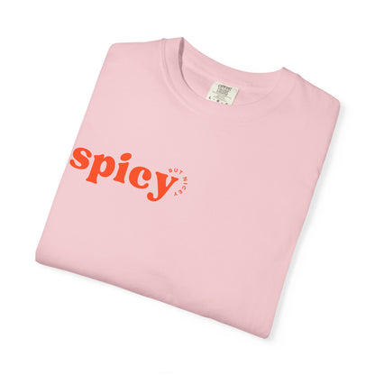 Unisex T-Shirt — Spicy but nicey