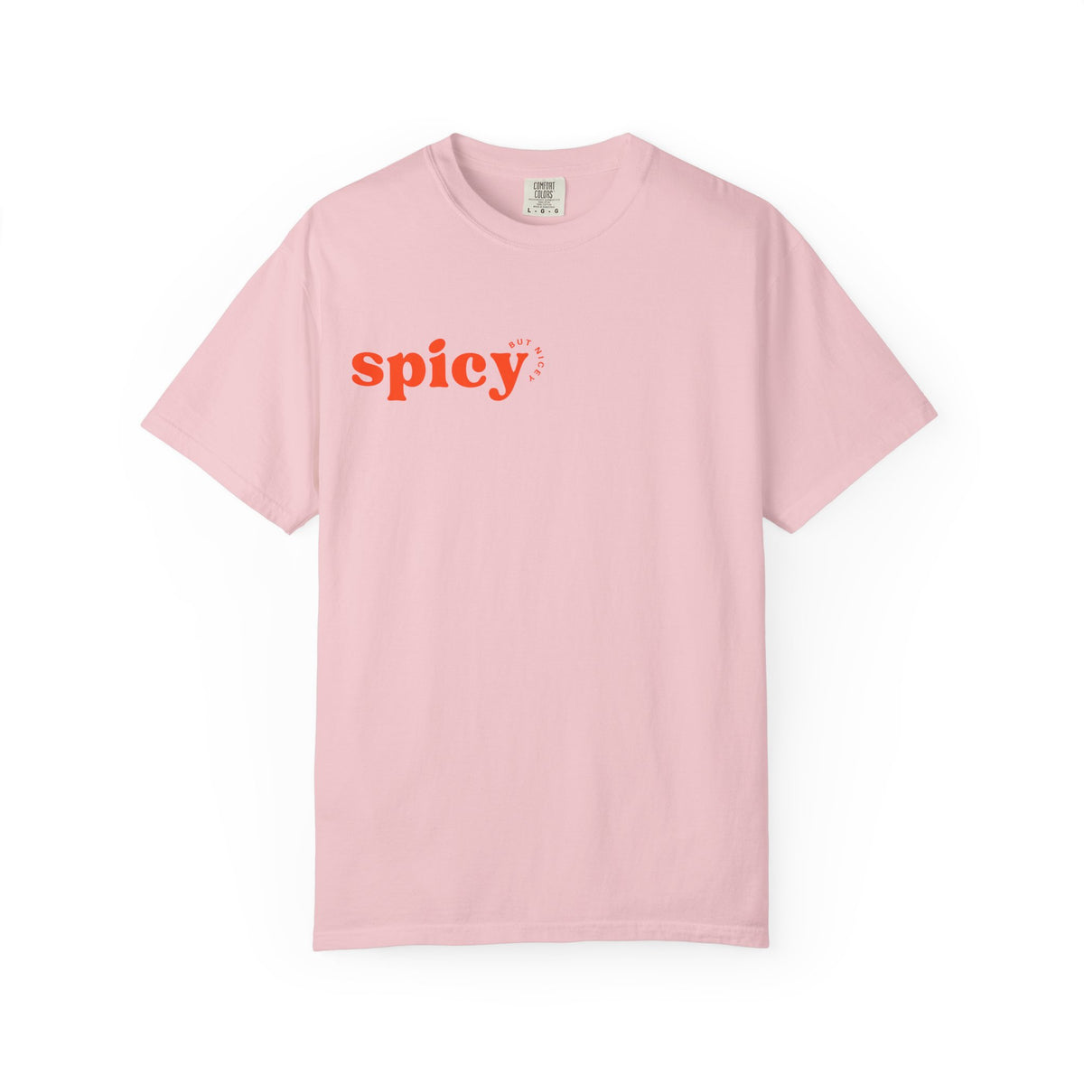 Unisex T-Shirt — Spicy but nicey
