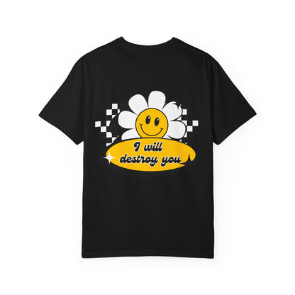 Unisex T-Shirt — I Will Destroy You