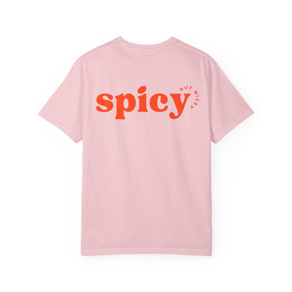 Unisex T-Shirt — Spicy but nicey